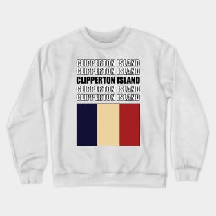 Flag of Clipperton Island Crewneck Sweatshirt